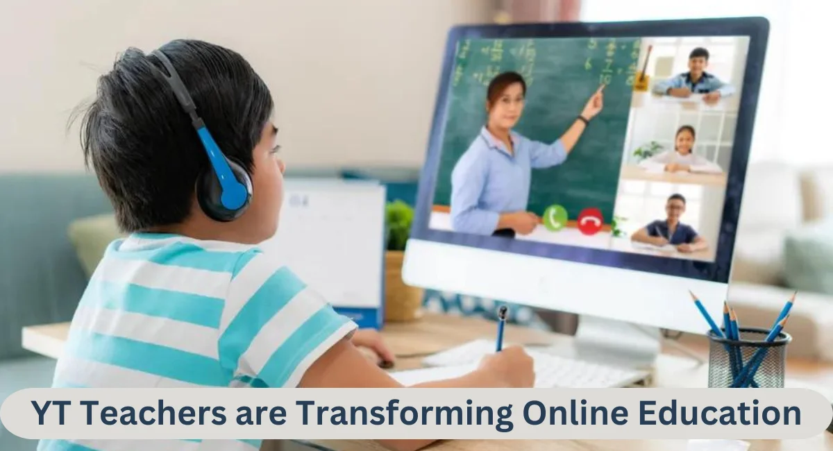 this image shown in YT Teachers are Transforming Online Education