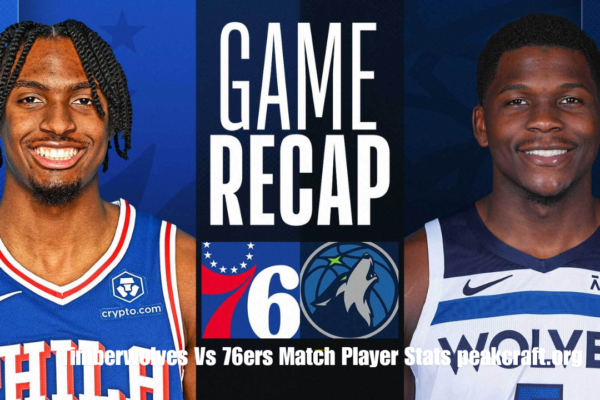 Timberwolves Vs 76ers Match Player Stats